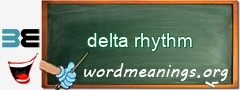WordMeaning blackboard for delta rhythm